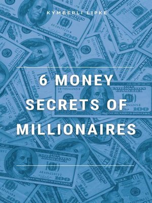 cover image of 6 Money Secrets of Millionaires